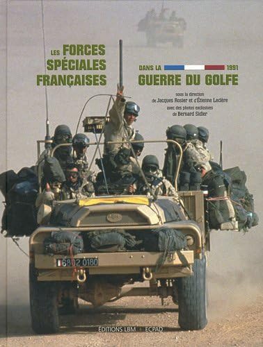 Les Forces spéciales françaises dans guerre du Golfe 1991