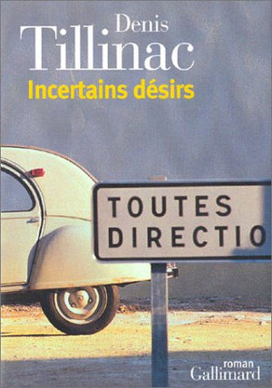 Incertains désirs