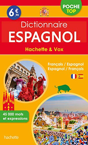 Dictionnaire poche Top Hachette Vox - Bilingue Espagnol