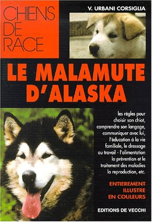 Le Malamute D'Alaska