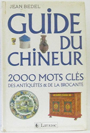 Guide du chineur