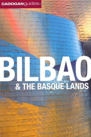 Bilbao & the Basque Lands