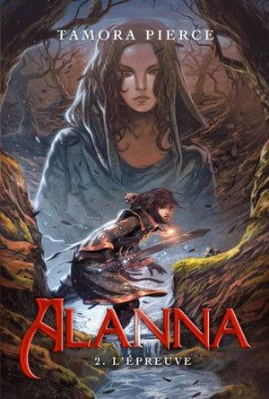 Alanna - Tome 2 - L'épreuve