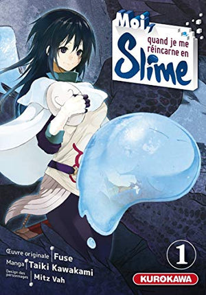 Moi, quand je me réincarne en Slime - tome 01