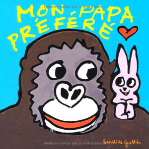 Mon papa préféré