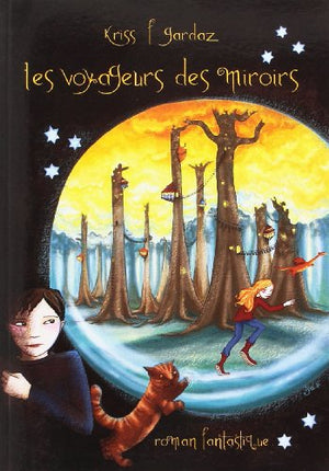 Les voyageurs des miroirs