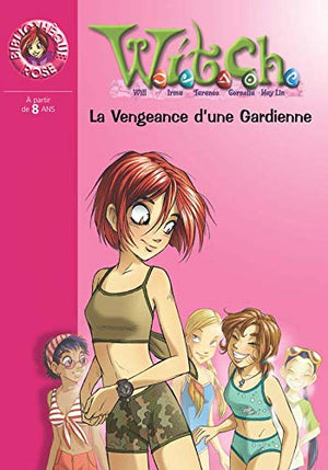 La vengeance d'une Gardienne