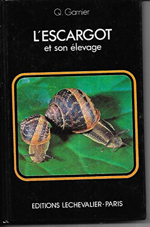 L'escargot et son élevage