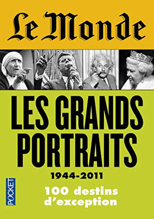 Le Monde : Les grands portraits