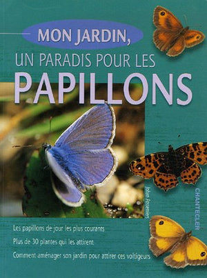 Mon jardin, un paradis pour les papillons