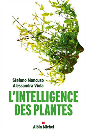 L'Intelligence des plantes