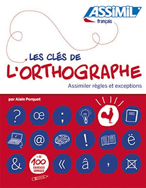 Les clés de l'orthographe