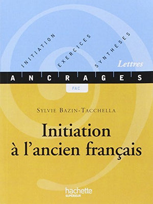 Initiation à l'ancien français