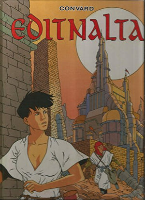 Editnalta, tome 1 : Le Coeur chardon