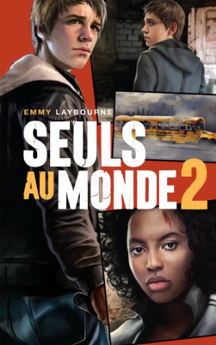 Seuls au monde Tome 2