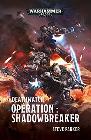 Deathwatch : Opération Shadowbreaker