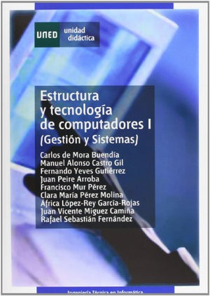 Estructura y tecnología de computadores I (gestión y sistemas) (UNIDAD DIDÁCTICA)