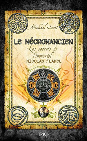 Les secrets de l'immortel Nicolas Flamel - Tome 04