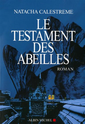 Le Testament des abeilles