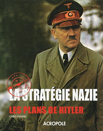 La stratégie nazie