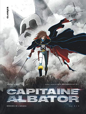 Capitaine Albator - Mémoires de l'Arcadia - Tome 3