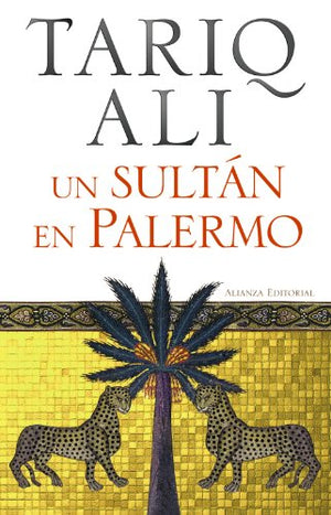 Un sultan en Palermo / A Sultan in Palermo