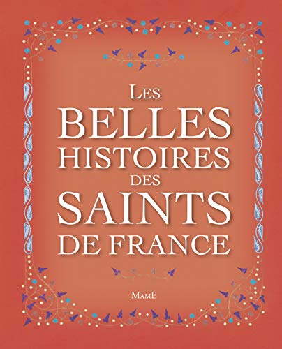 Les belles histoires des saints de France