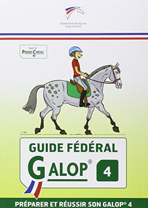 Guide fédéral - Galop 4