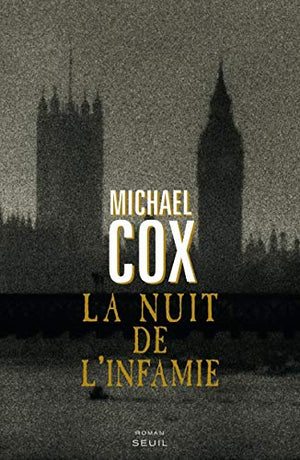 La Nuit de l'infamie. Une confession