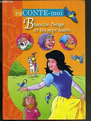 Blanche neige et les septs nains