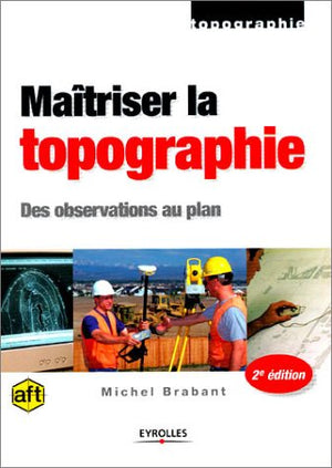 Maîtriser la topographie