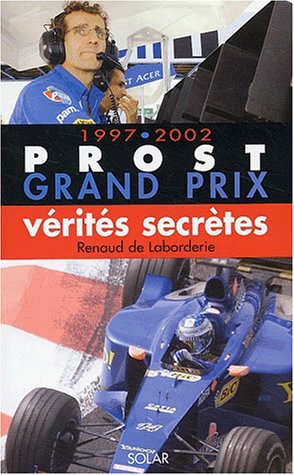 Prost Grand Prix, 1997-2002