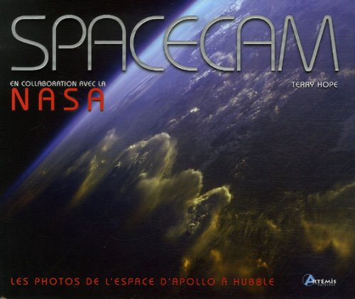 Spacecam : Les photos de l'espace d'Apollo à Hubble