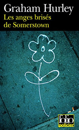 Les anges brisés de Somerstown