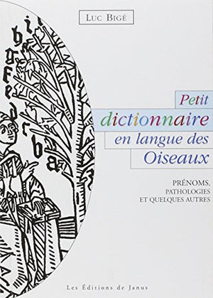 Petit dictionnaire en langue des oiseaux