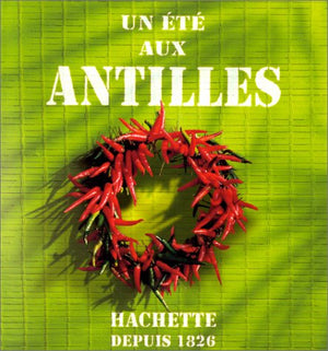 Un été aux Antilles