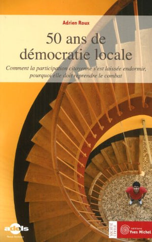 50 ans de démocratie locale