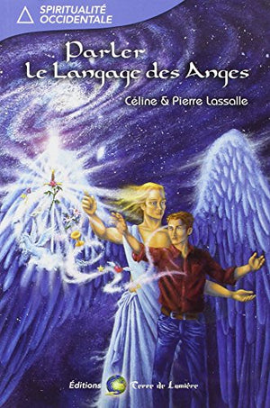 Parler le langage des anges