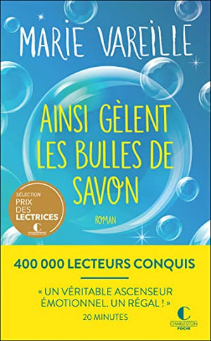 Ainsi gèlent les bulles de savon