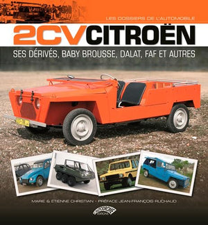 2 CV Citroën ses dérivés baby brousse