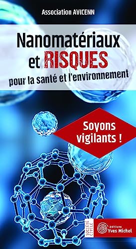 Nanomatériaux et risques pour la santé et l'environnement