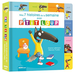 P'tit Loup - Mes 7 histoires de la semaine