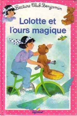 Lolotte et l'ours magique, tome 10