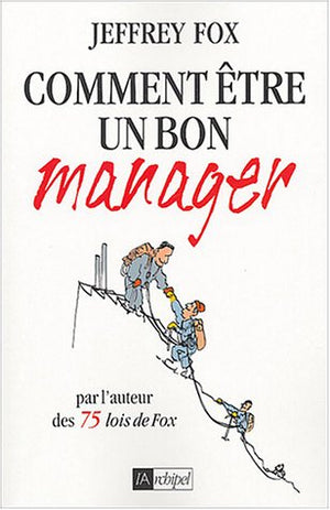 Comment être un bon manager