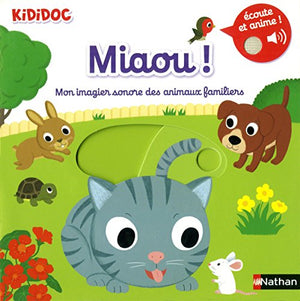 Miaou ! Mon imagier sonore des animaux familiers