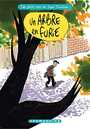 Un arbre en furie