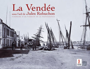 la vendee sous l'oeil de jules robuchon