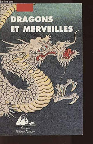 Dragons et merveilles