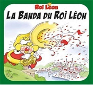 ROI LEON - LA BANDA DU ROI LEON