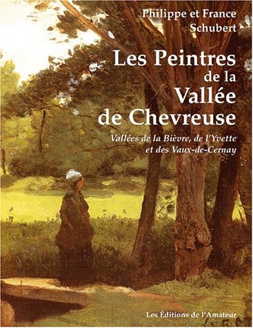 Peintres Vallée de Chevreuse (Ancien prix Editeur : 74 Euros)